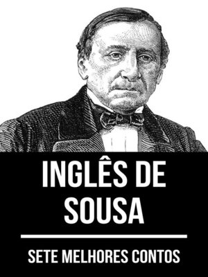 cover image of 7 melhores contos de Inglês de Sousa